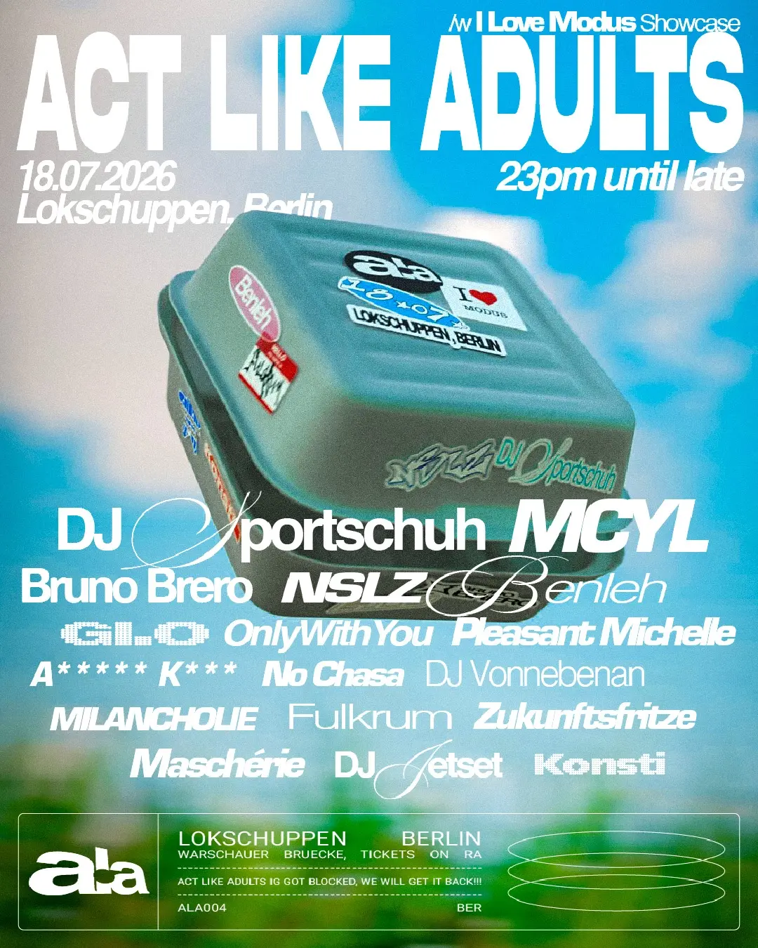 Act Like Adults /w DJ SPORTSCHUH, MCYL & I Love Modus Showcase