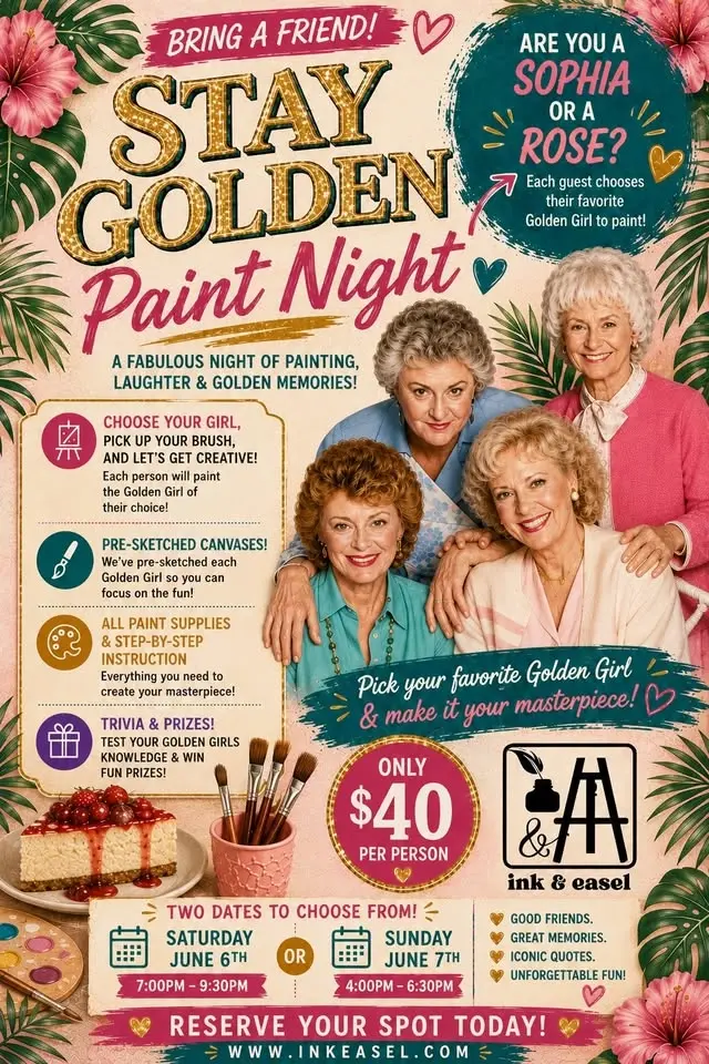 Stay Golden Paint Night! Golden Girls Theme