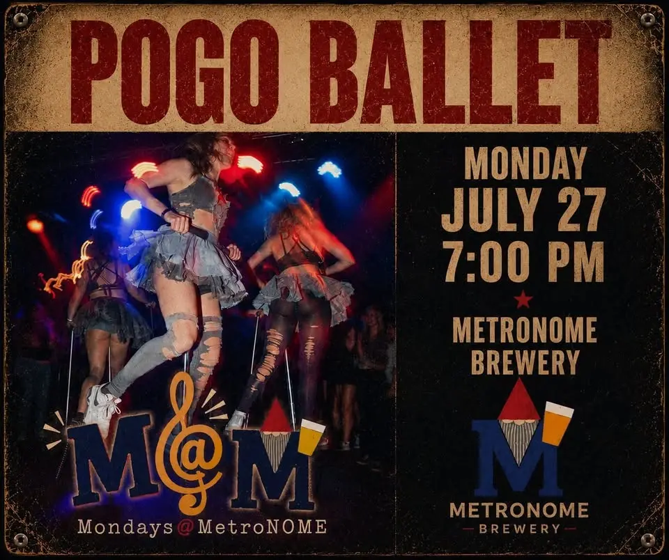 Pogo Ballet - Mondays@MetroNOME - FREE!