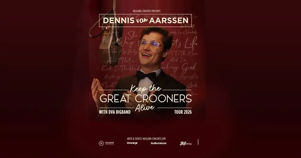 Dennis van Aarssen • Keep The Great Crooners Alive Tour • 14.06.26 Berlin