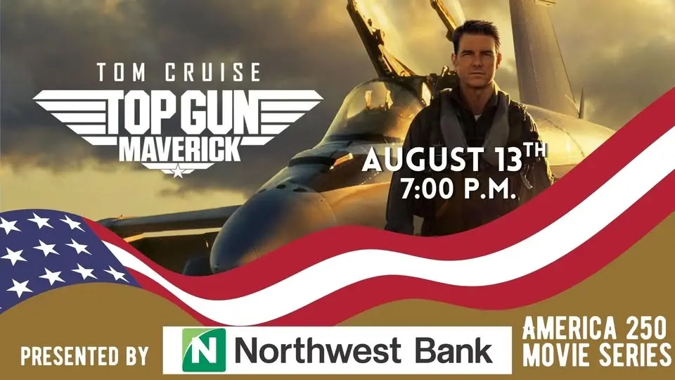 TOP GUN Maverick ✈️🔥 🇺🇸 Presented by Northwest Bank (America 250 Movies Series)