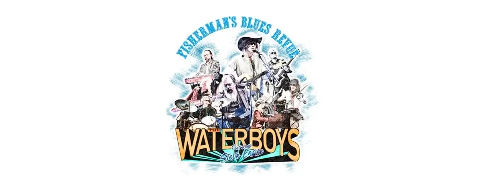 Wachtlijst • The Waterboys ft. Steve Earle Fisherman`s Blues Revue