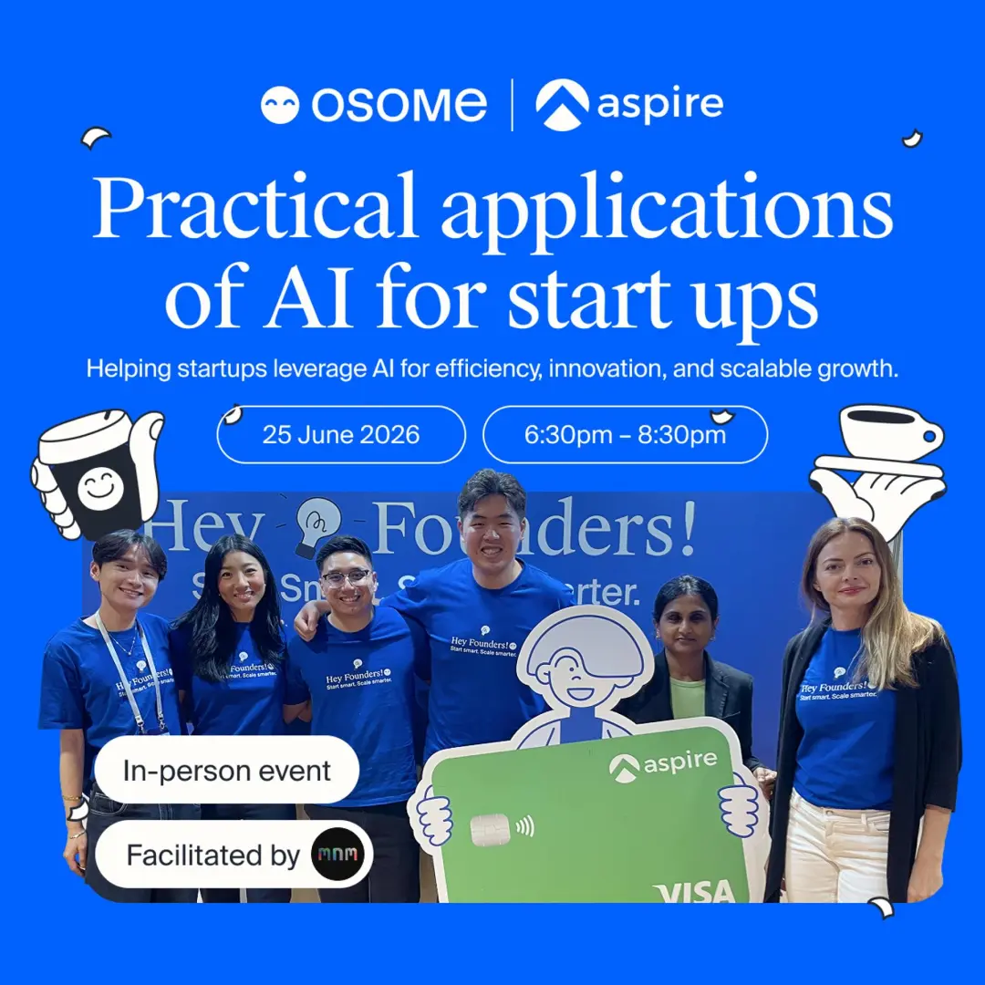 Aspire x Osome: Practical AI Applications for Start ups 🚀