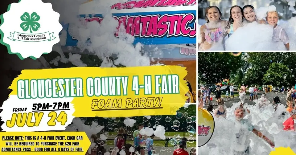 🫧 Gloucester County 4-H Fair Foam Party!