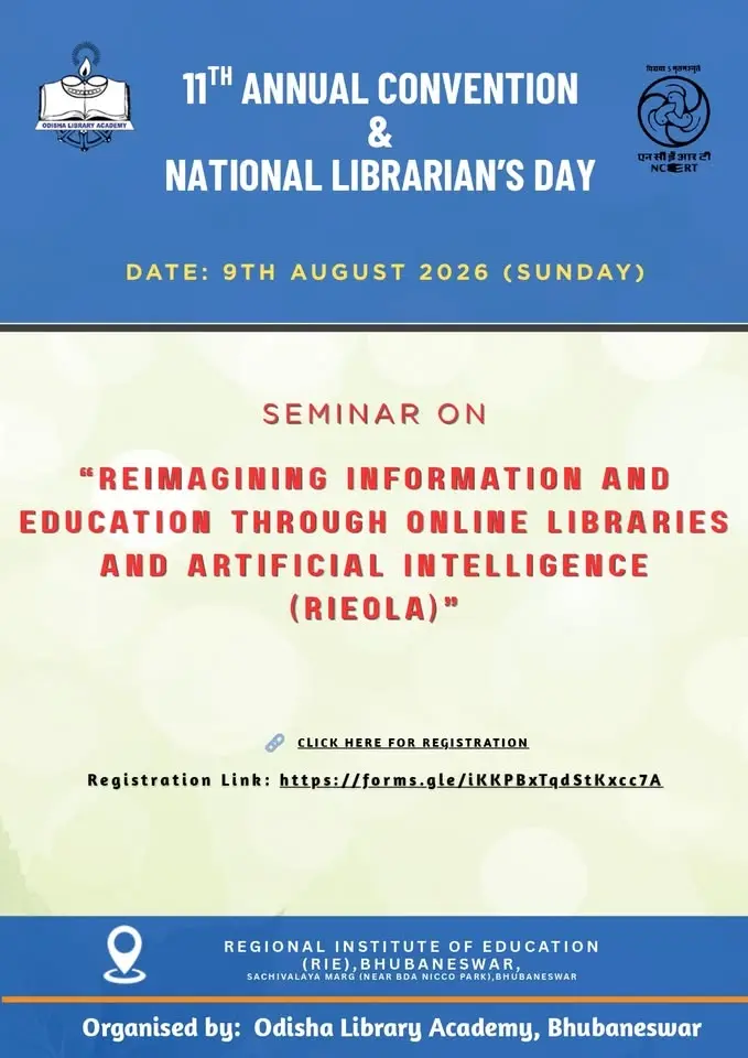 11th Annual Day of Odisha Library Academy, Librarians' Day and Seminar  (RIEOLA) 2026