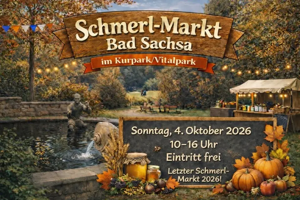  Oktober - Letzter SCHMERL-MARKT – im Vitalpark Bad Sachsa
