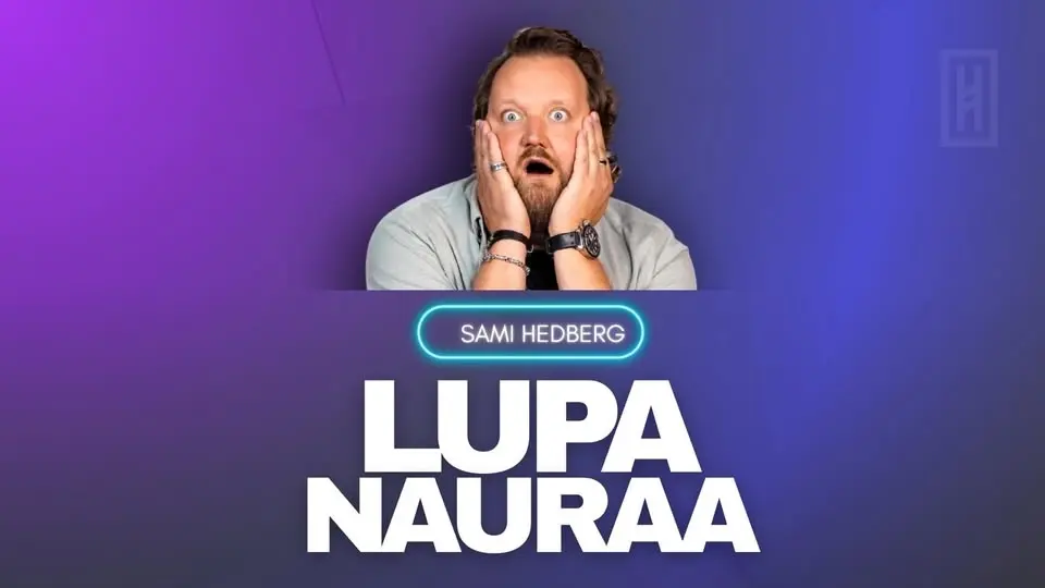 Sami Hedberg - Lupa Nauraa / Joensuu, Carelia-sali