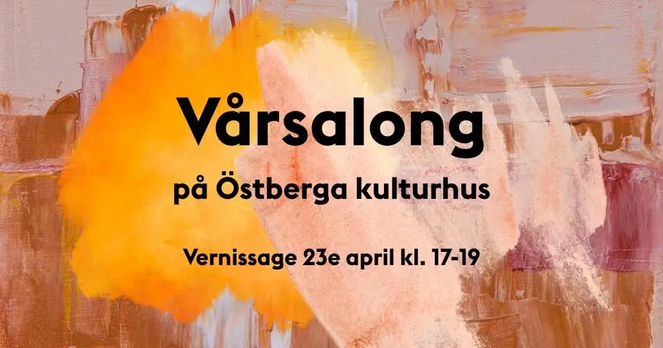 Vårsalong på Östberga kulturhus