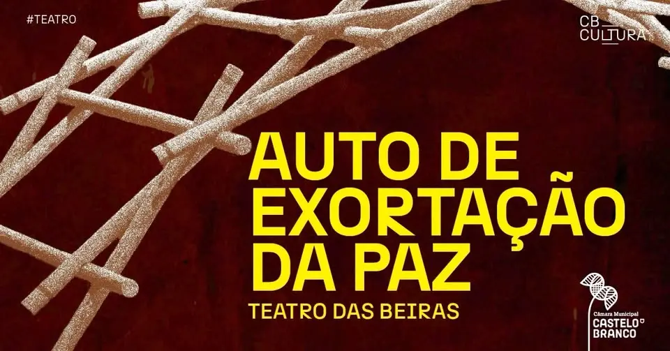 TEATRO DAS BEIRAS - Auto de Exortação da Paz 