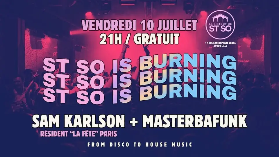 🪩 ST SO IS BURNING #3 🪩 SAM KARLSON + MASTERBAFUNK 🪩 GRATUIT
