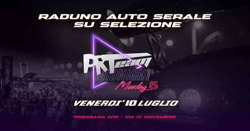RADUNO AUTO SERALE - PRTeam Midnight Meet 5.0
