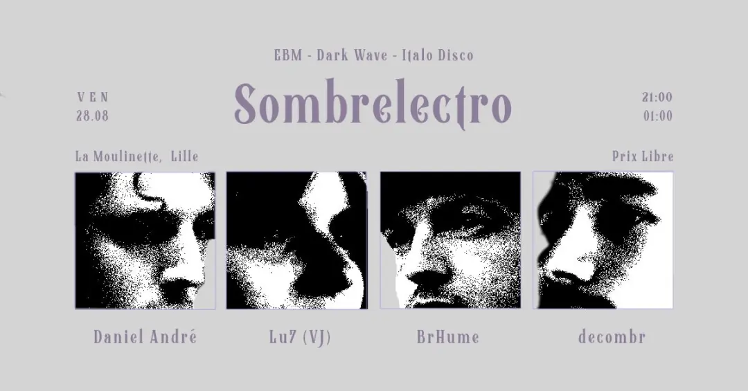 Sombrelectro - Daniel André + Brhume + Decombr + Lu7 (Vj)