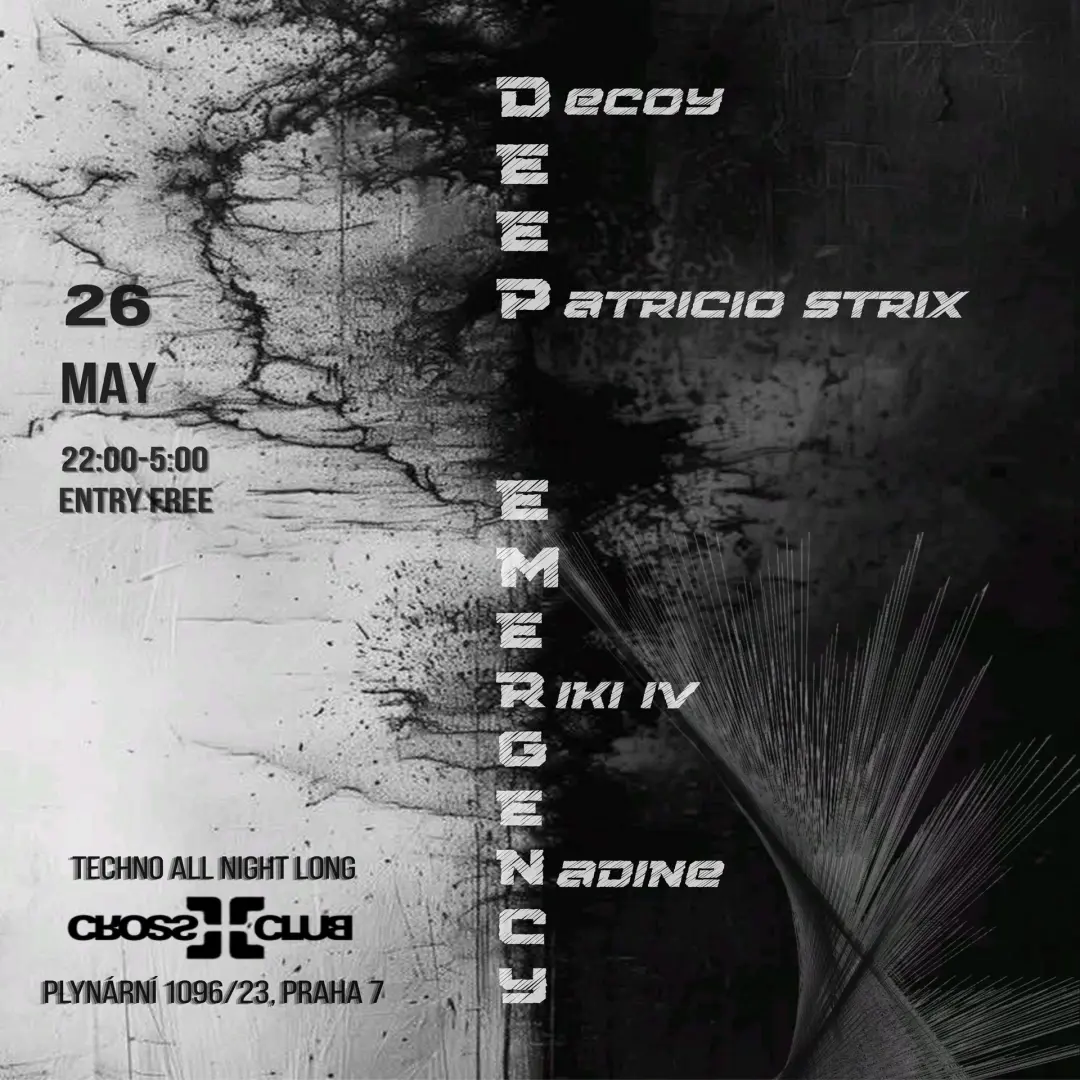 DEEP EMERGENCY TECHNO NIGHT - Cross Club