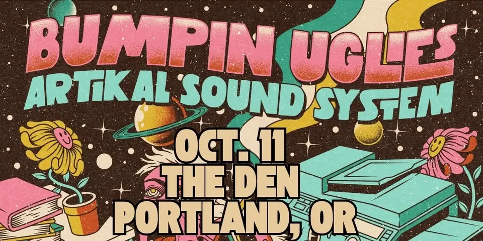 SOUL’D OUT PRESENTS: BUMPIN UGLIES & ARTIKAL SOUND SYSTEM