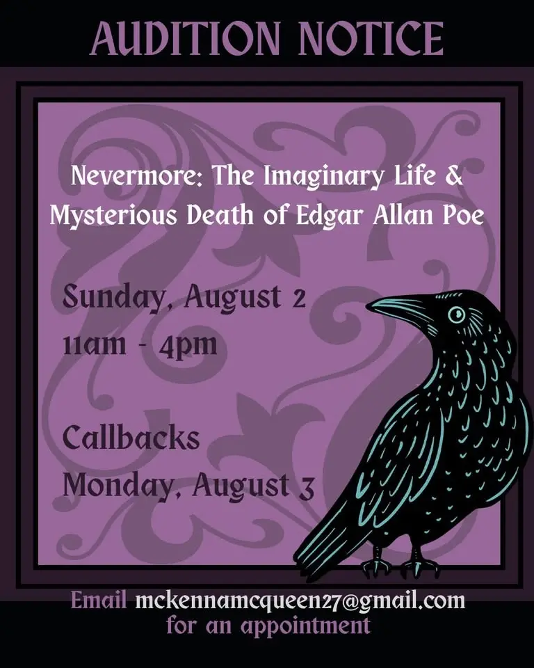 SIST Auditions: Nevermore: The Imaginary Life & Mysterious Death of Edgar Allan Poe
