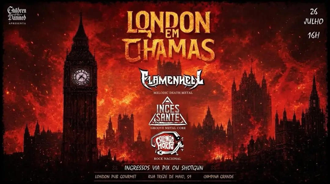London Em Chamas - 26/07