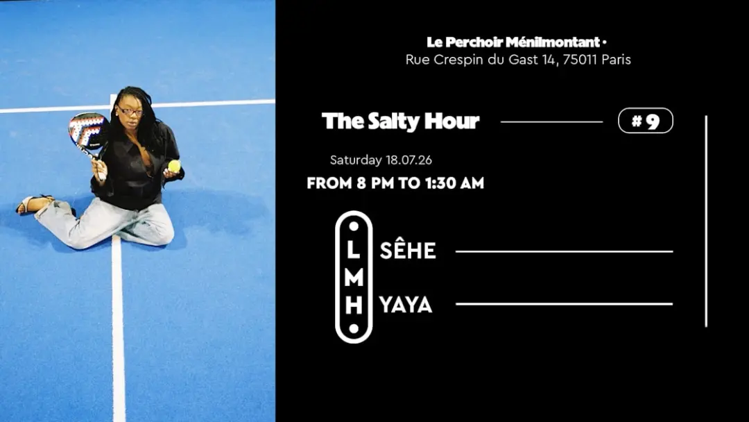The Salty Hour #9 / Le Perchoir Ménilmontant