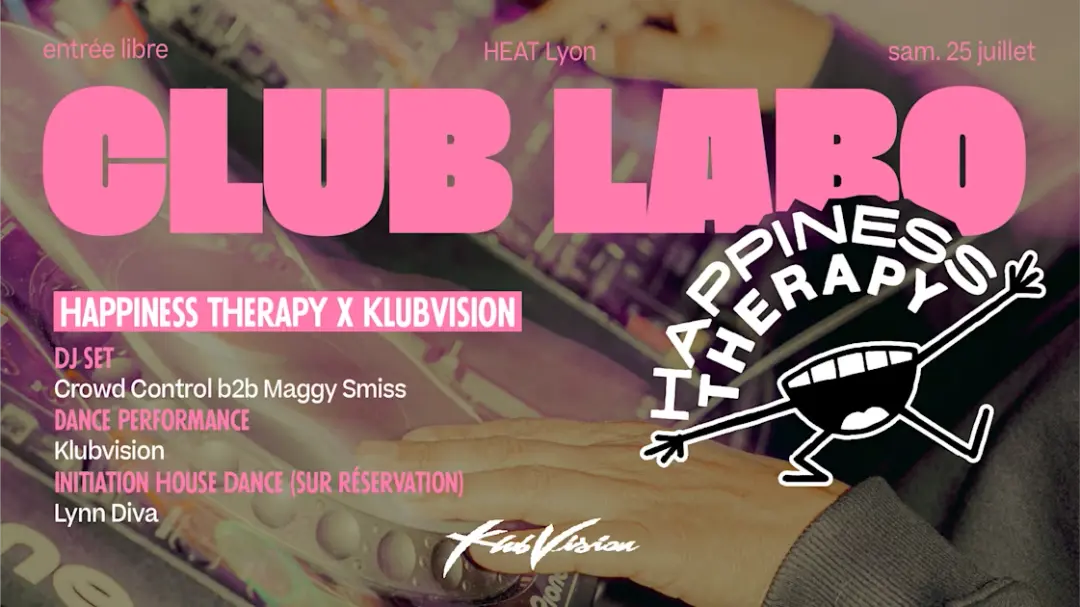 [Gratuit] Club Labo : Happiness Therapy X Klubvision