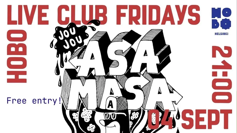 Asa Masa Live - Free entry 