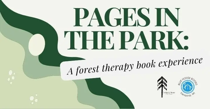 Pages at the Park: A Forest Therapy Book Experience