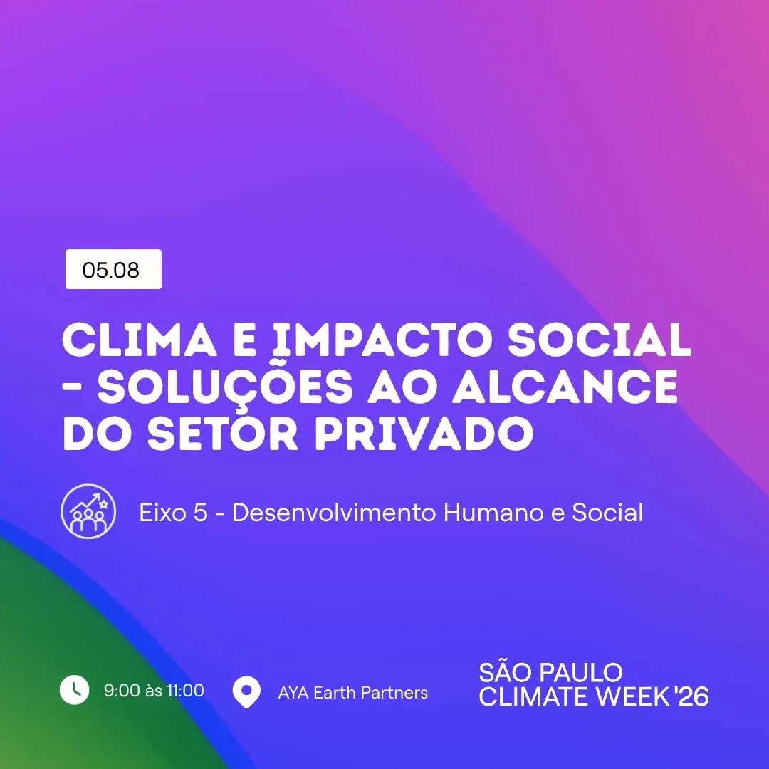 Clima e Impacto Social – soluções ao alcance do setor privado