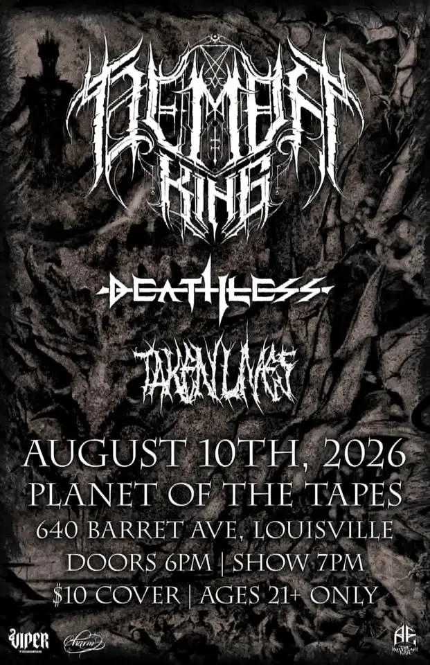 Demon King, Deathless, & Taken Lives @ Planet of the Tapes