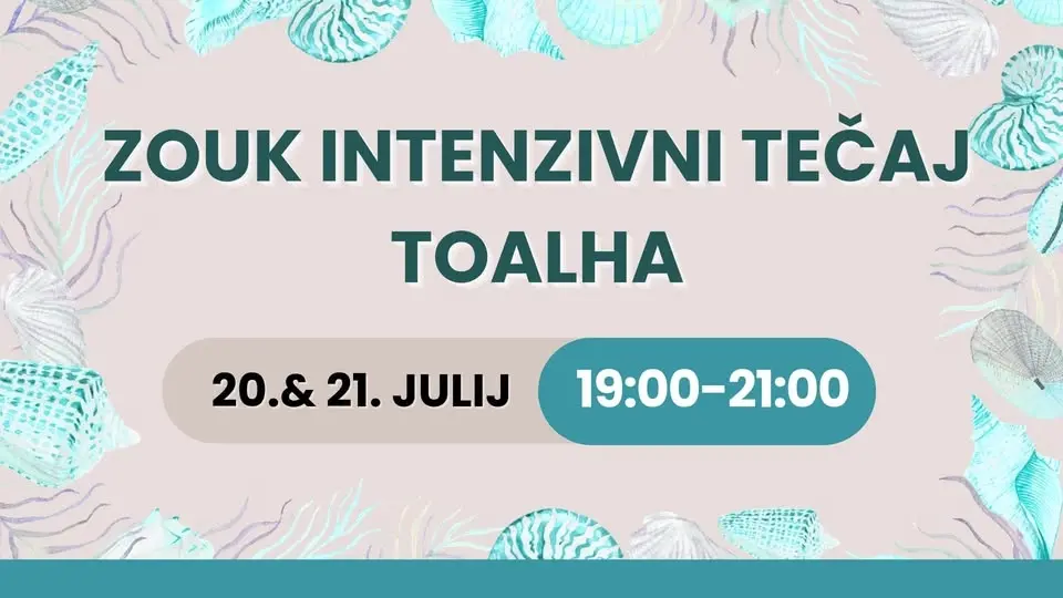 ZOUK INTENZIVNI TEČAJ: TOALHA
