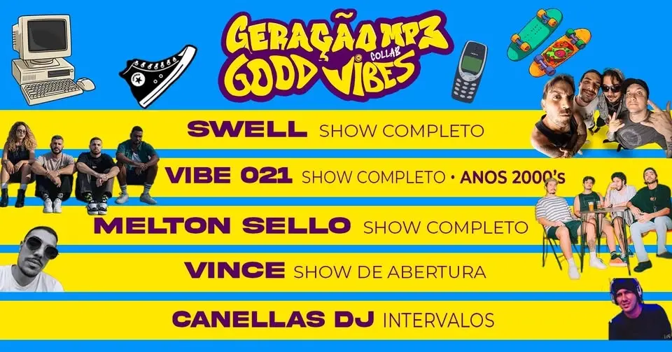 GERAÇÃO MP3 + GOOD VIBES: O REENCONTRO DO RIO CORE