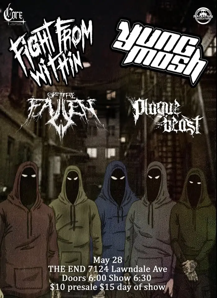 Fight From Within and Yung Mosh at The End 
