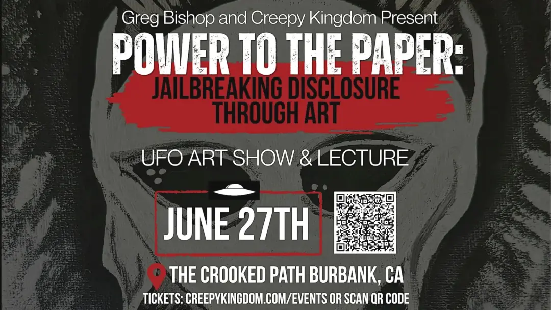 Power to the Paper: Jailbreaking Disclosure - UFO Art Show. Discussions. Seance