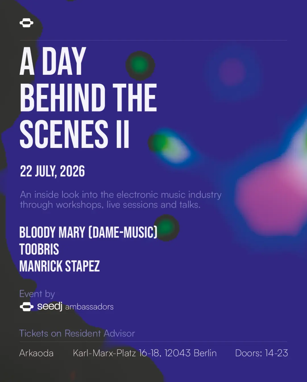 Seedj presents: A Day Behind the Scenes II