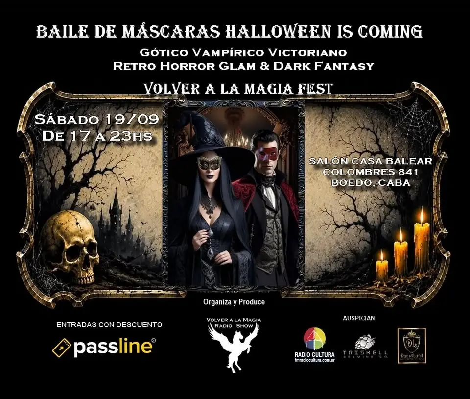 BAILE DE MÁSCARAS HALLOWEEN IS COMING Volver a la Magia FEST