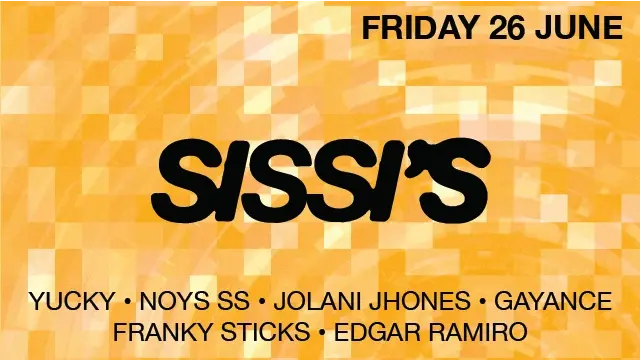 Sissi's Friday with Edgar Ramiro, GAYANCE & The Bubbling Baby