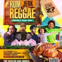 RUM,JERKand REGGAE FAMILY FUN-DAY
