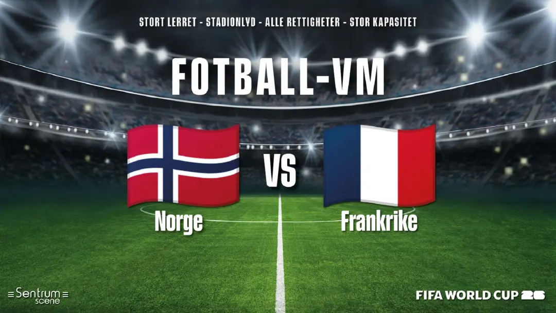 Fotball-VM på Sentrum Scene: Norge - Frankrike