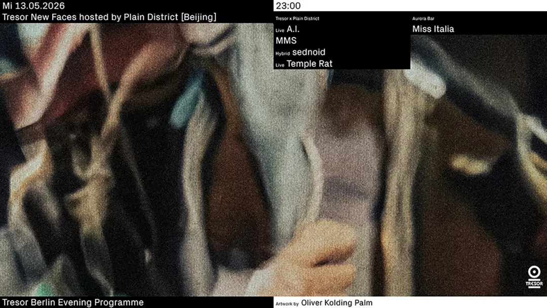 Tresor New Faces hosted by Plain District [Beijing]