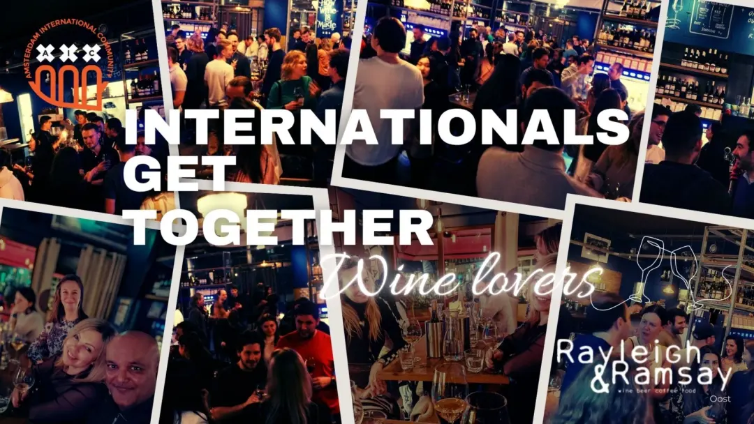 Internationals get together: Wine lovers🍷 @ Rayleigh & Ramsay Oost🍷😍