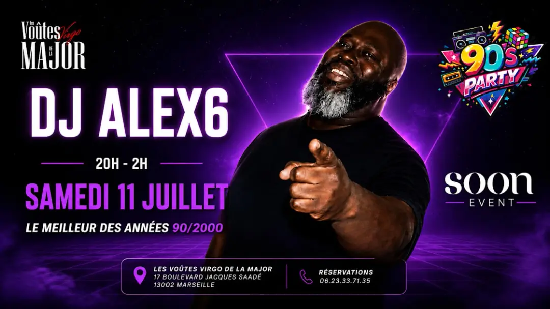 90’S Party En Extérieur- Dj Alex6 - Réservation Prioritaire