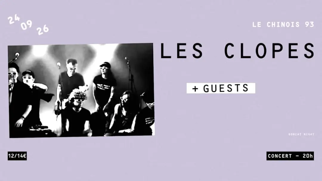 Gonzaï Night : Les Clopes + Guests