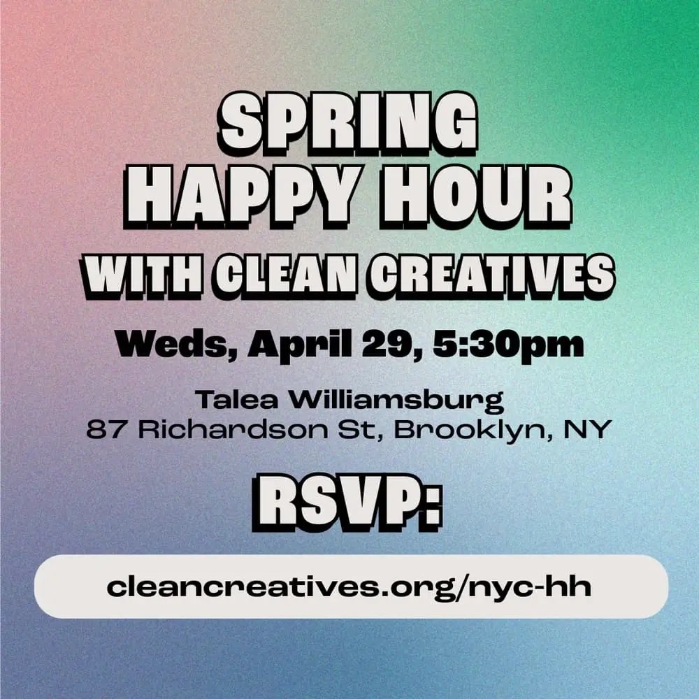 Clean Creatives NYC Spring Happy Hour
