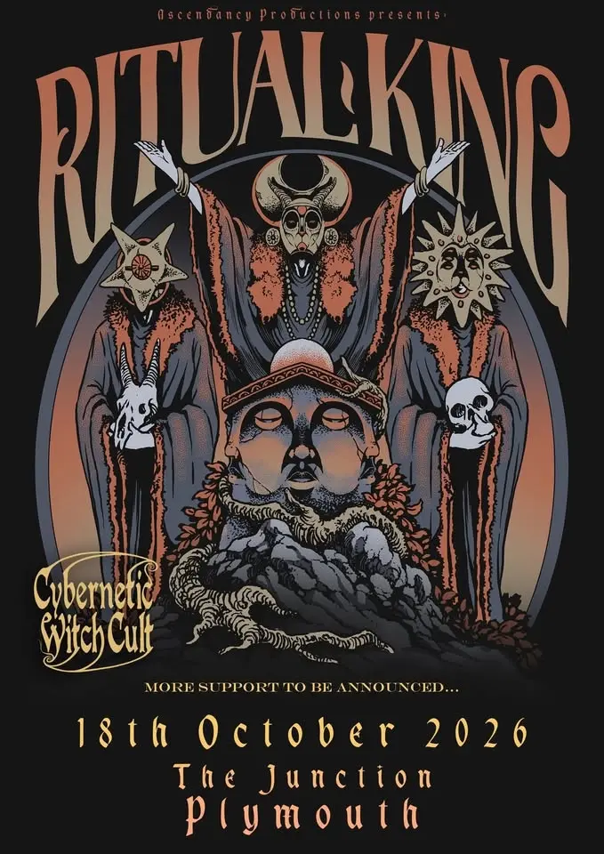 Ritual King // Cybernetic Witch Cult - Plymouth