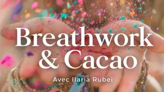 Breathwrok & Cacao : de la protection à la rencontre.