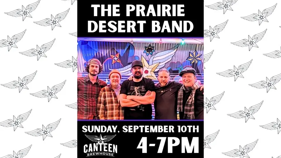 The Prairie Desert Band live at Canteen
