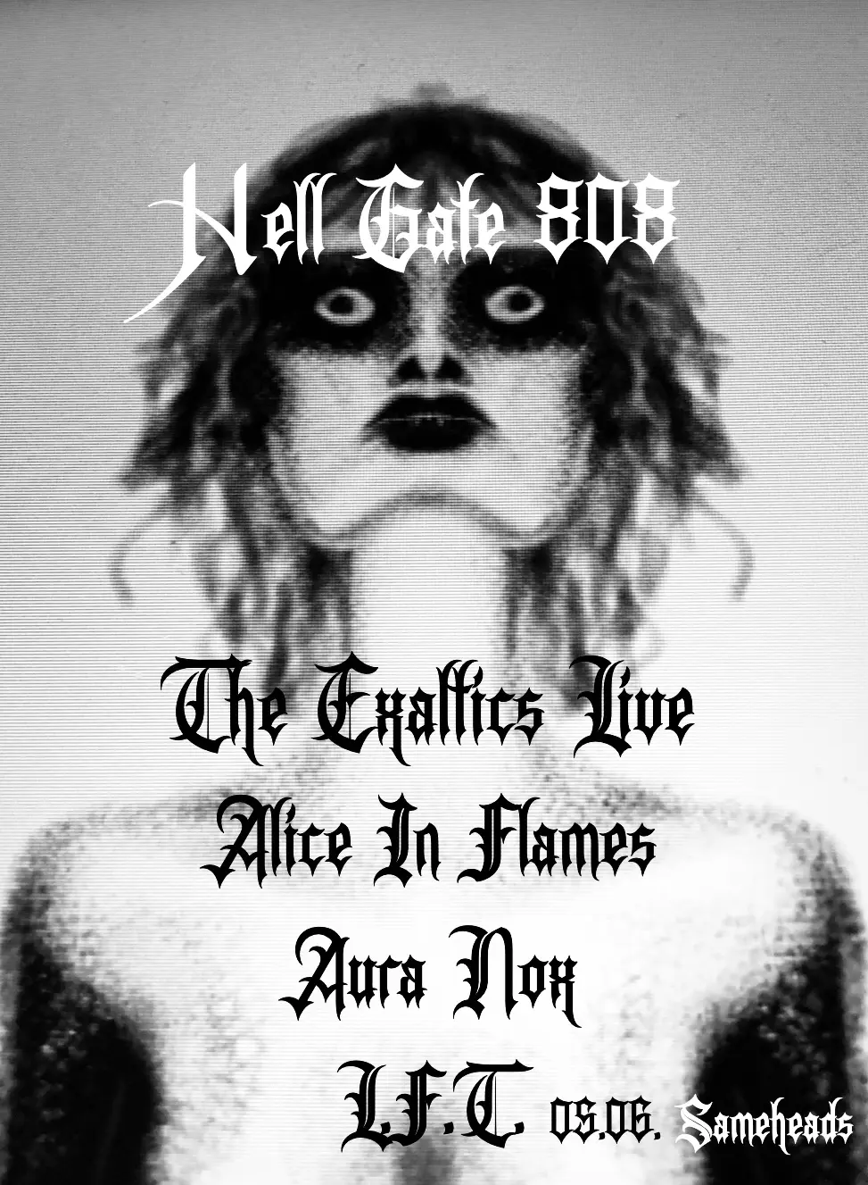 Hell Gate 808 with The Exaltics (Live), Aura Nox, Alice in Flames & L.F.T