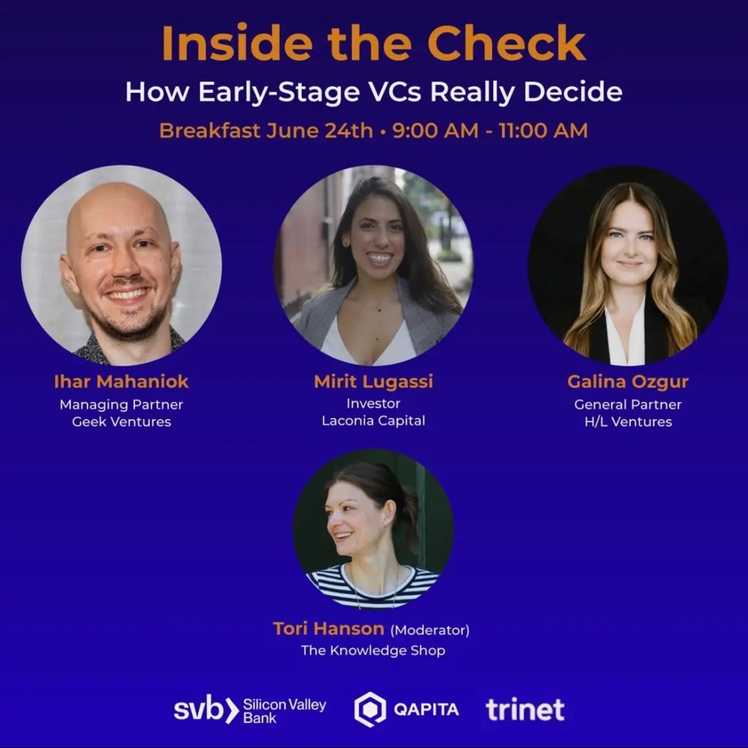 Inside The Check: How Early-Stage VCs Really Decide