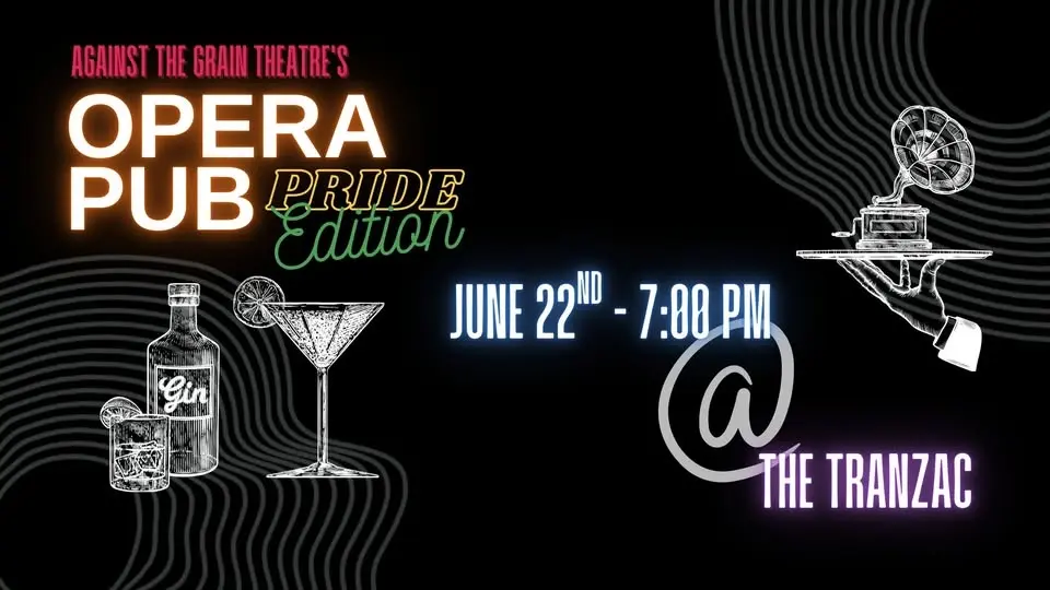 Opera Pub: Pride Edition 🏳️🌈 June 22nd at the TRANZAC