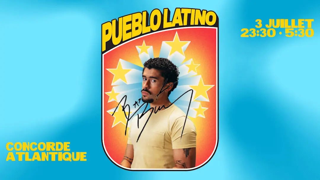 Pueblo Latino • Spéciale Bad Bunny