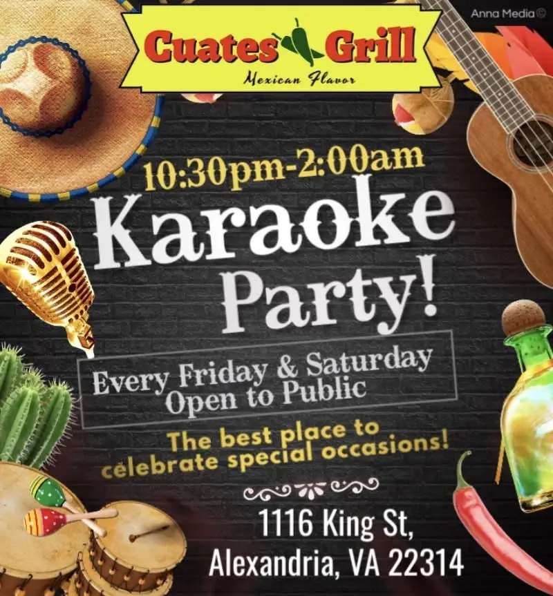 Friday & Saturday Karaoke in Old Town Alexandria VA at Cuates Grill
