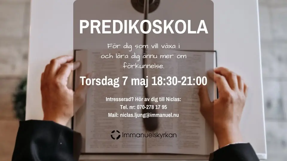 Predikoskola 7/5 18.30-21.00