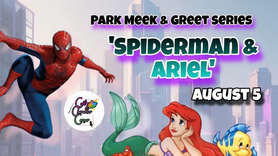 ‘Ariel & Spiderman’ | Park Meet & Greet Series